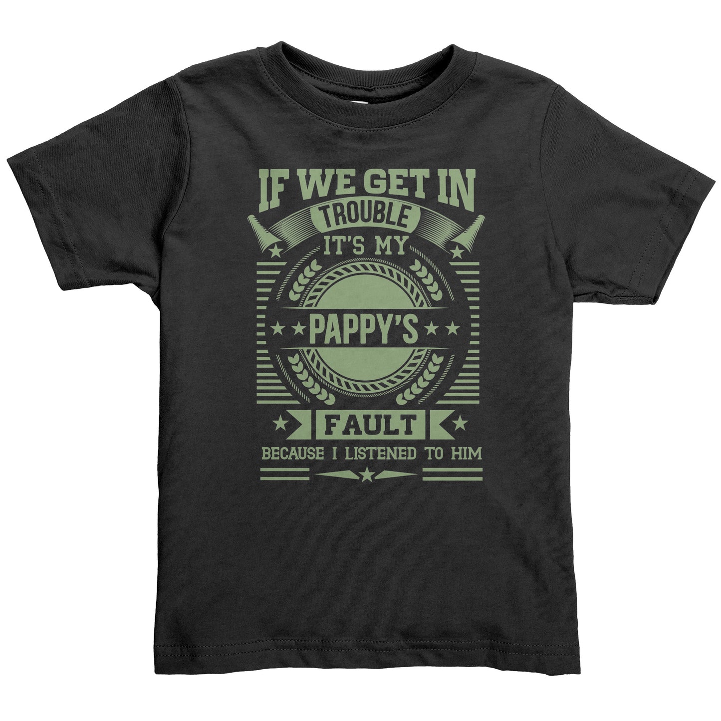 Toddler T-Shirt - "It's Pappy's Fault" Funny Design