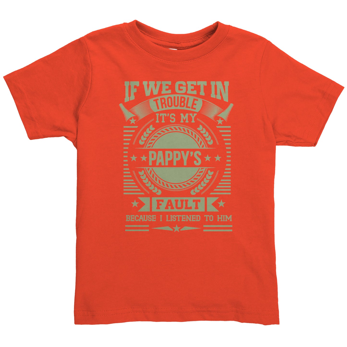 Toddler T-Shirt - "It's Pappy's Fault" Funny Design